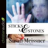 Sticks  Stones, Susan Meissner