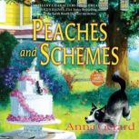 Peaches and Schemes, Anna Gerard