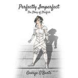 Perfectly Imperfect, George OBarts
