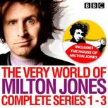 The Very World of Milton Jones Serie..., Milton Jones