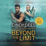 Beyond the Limit, Cindy Dees