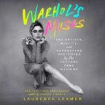 Warhols Muses, Laurence Leamer