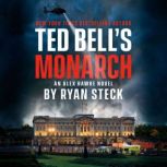 Ted Bells Monarch, Ryan Steck
