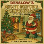Denslows Night Before Christmas, W. W. Denslow