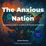 The Anxious Nation, Rachel Stewart