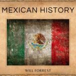 Mexican History, Secrets of History