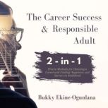 The Career Success and Responsible Ad..., Bukky EkineOgunlana