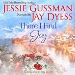 There I Find Joy, Jessie Gussman