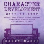 Character Development StepbyStep ..., Sandy Marsh