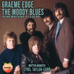 Graeme Edge The Moody Blues, Cyril TaylorCarr