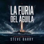 La Furia del aguila, Steve Barry