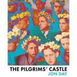 The Pilgrims Castle, Jon Day