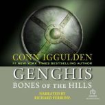 Genghis Bones of the Hills, Conn Iggulden