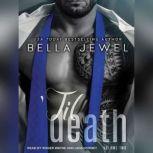 'Til Death (Part 2), Bella Jewel