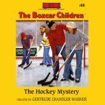 The Hockey Mystery, Gertrude Chandler Warner