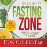Dr. Colberts Fasting Zone, Don Colbert
