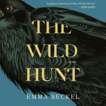 The Wild Hunt, Emma Seckel