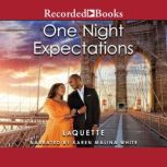 One Night Expectations, LaQuette