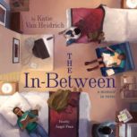 The InBetween, Katie Van Heidrich
