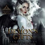 A Demons Gifts, Marie Mistry