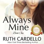 Always Mine, Ruth Cardello