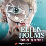 Ellen Holms Private Detective, Nicolet Steemers
