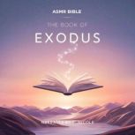 The Book of Exodus ASMR, The Bible
