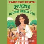 Displacement and the Palestinian Amer..., Jenan A. Matari