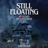 Still Floating, Tom Deady