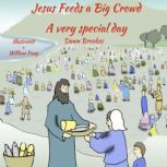 Jesus Feeds a Big Crowd, Dawn Brookes