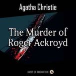 The Murder of Roger Ackroyd, Agatha Christie