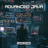 Advanced Java, Laura Evans