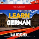 The Simple Way To Learn German, Max Morchen