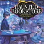 The Haunted Bookstore  Gateway to a ..., Shinobumaru