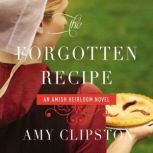 The Forgotten Recipe, Amy Clipston
