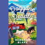 Doggone Deadly, Deborah Blake