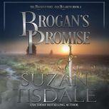 Brogan's Promise Book Four of the Mackintoshes and McLarens, Suzan Tisdale