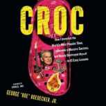 Croc, George Boedecker Jr.