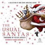 The Usual Santas A Collection of Soho Crime Christmas Capers, Mick Herron