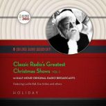 Classic Radios Greatest Christmas Sh..., Hollywood 360