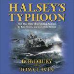 Halseys Typhoon, Tom Clavin