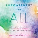 Empowerment for All, Annie JeanBaptiste