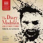 Diary of a Madman and Other Stories, Nikolai Gogol