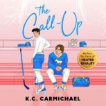The CallUp, K.C. Carmichael