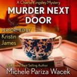 Murder Next Door, Michele PW Pariza Wacek