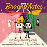 BroomMates, Lynne Marie