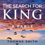 The Search for a King, Thomas Smith