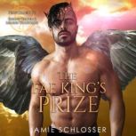 The Fae Kings Prize, Jamie Schlosser