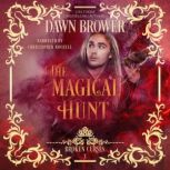 The Magical Hunt, Dawn Brower
