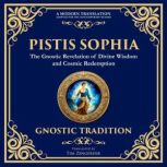 Pisits Sophia, Anonymous  Gnostic Tradition